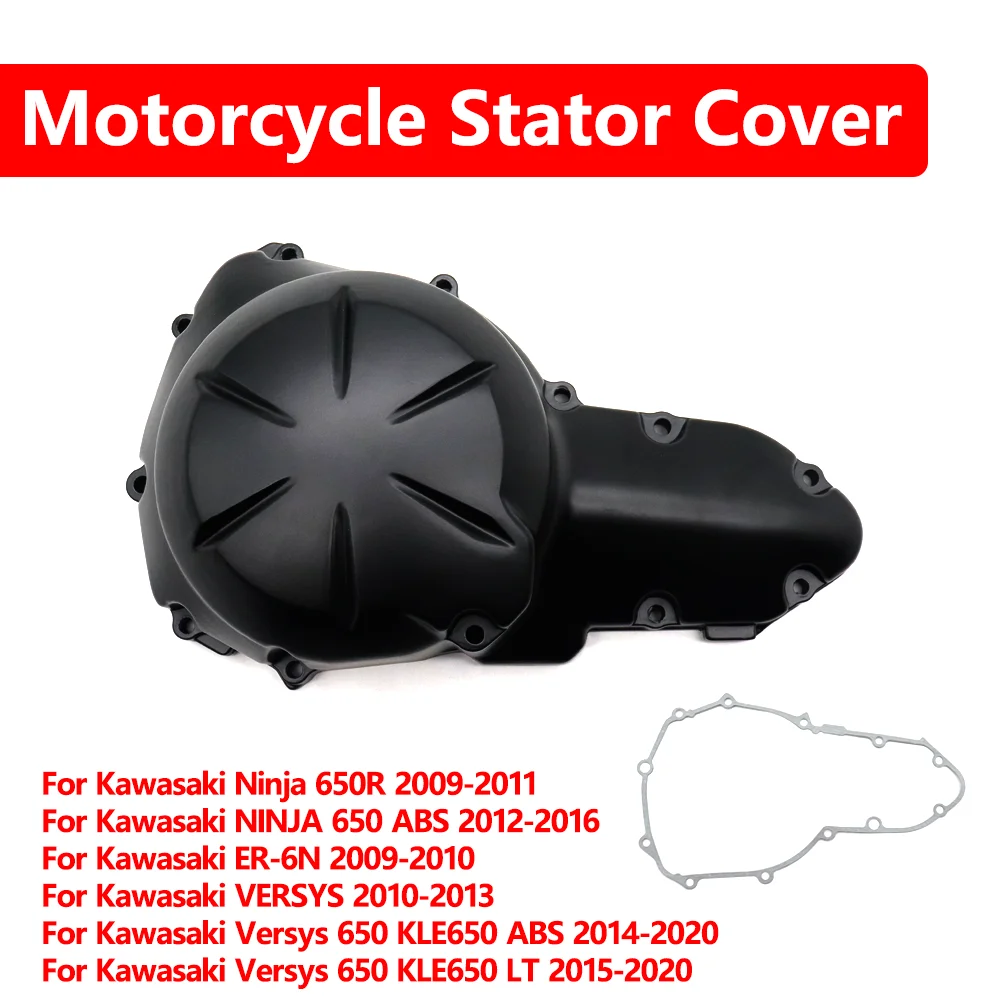 

For Kawasaki Ninja 650R 650 ABS ER-6N Versys 650 KLE650 LT 2009-2020 Motorcycle Accessories Engine Stator Cover Crank Case