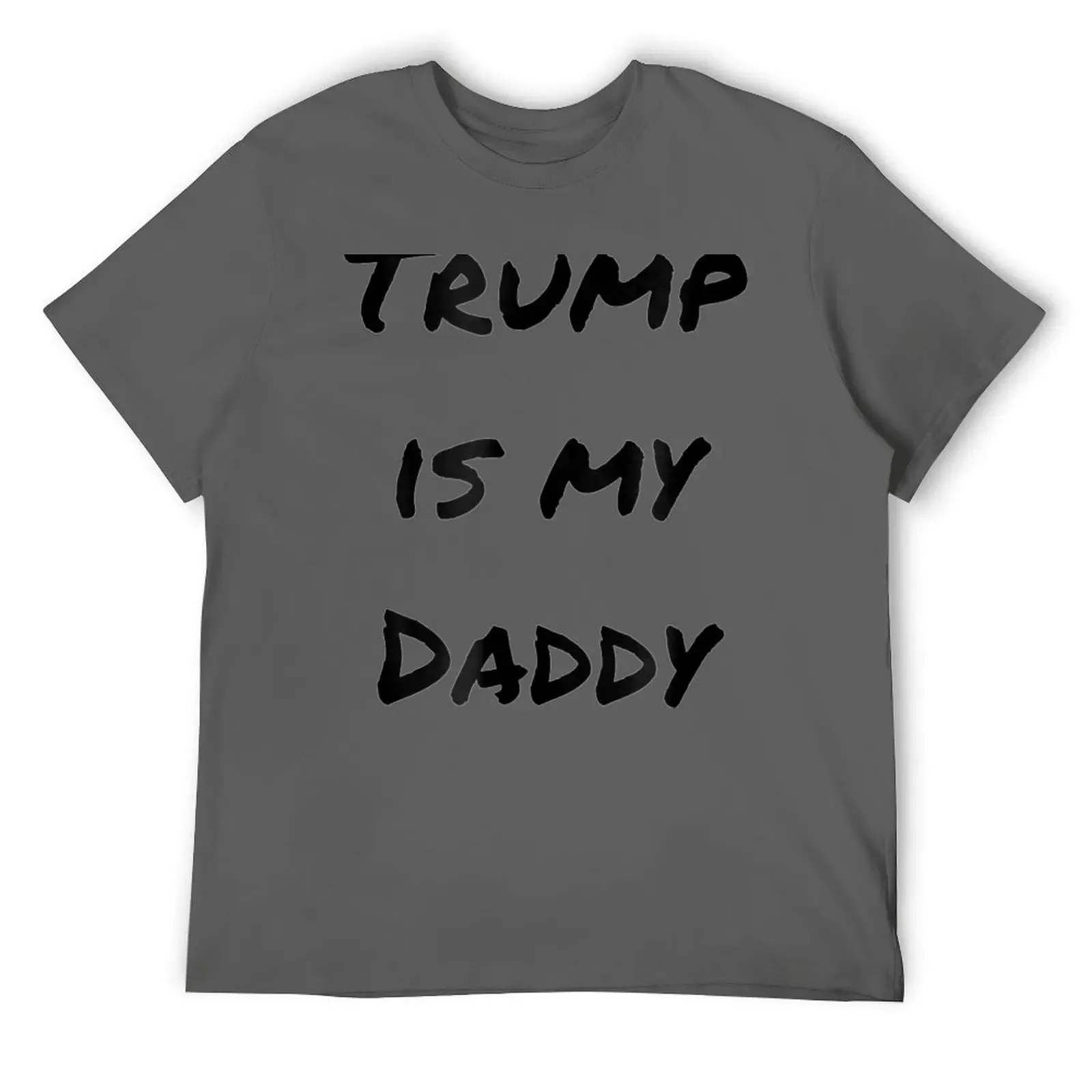 

Trump Is My Daddy T-Shirt designer shirts blacks sweat shirts, men