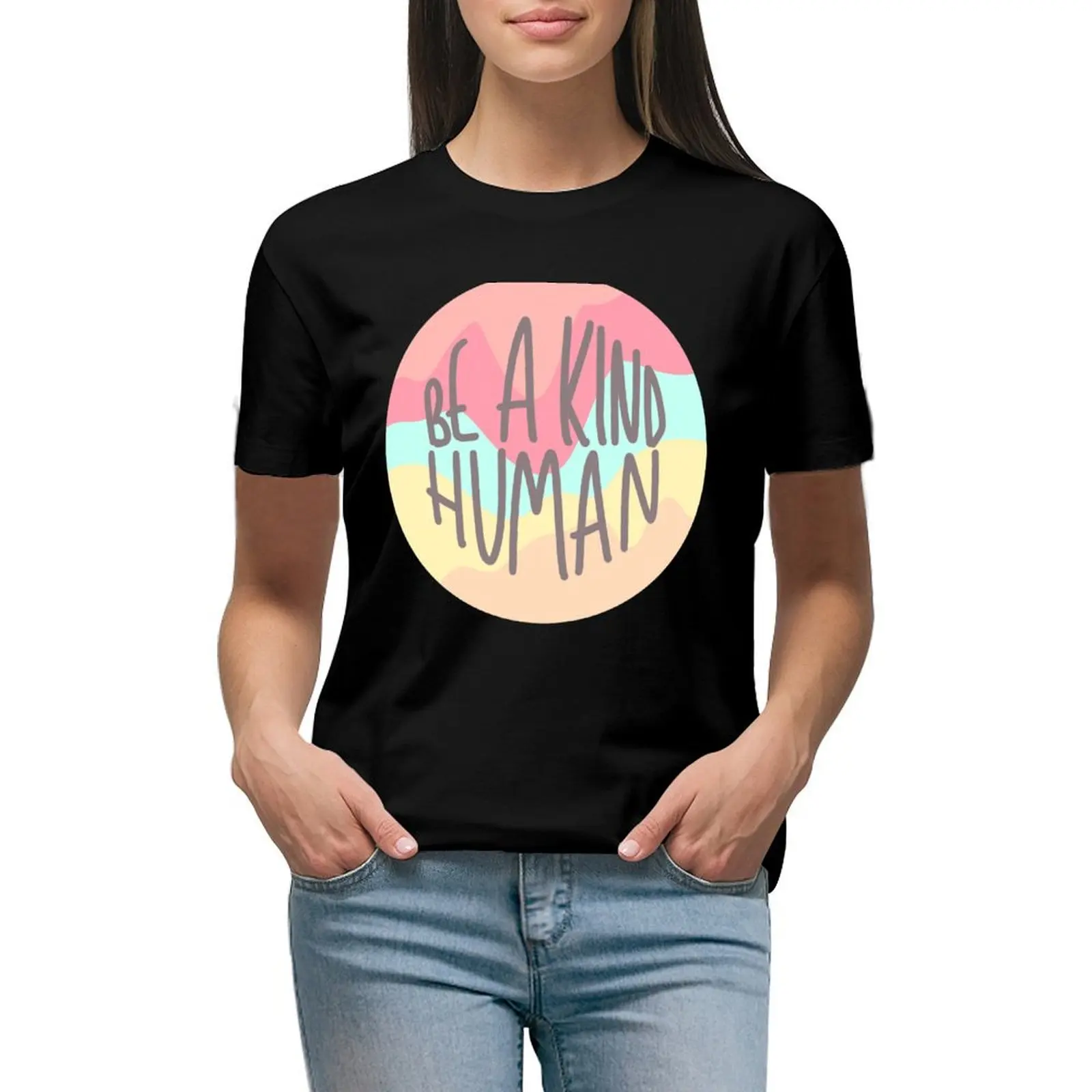 

Be A Kind Human Retro Pastel Quote T-shirt Short sleeve tee summer top t-shirt dress for Women sexy
