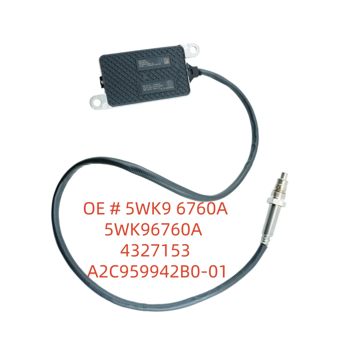 High quality New 24V 5WK9 6760A 5WK96760A  4327153 A2C959942B0-01 Nitrogen Oxide Sensor for Cummins  ﻿