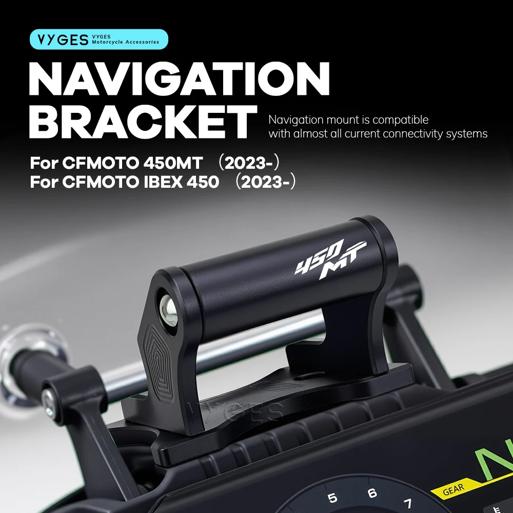 Motorcycle Navigation Bracket GPS Mount Device Carrier SMART PHONE Adapt Holder For CFMOTO 450MT IBEX 450 450 MT IBEX450 2023-