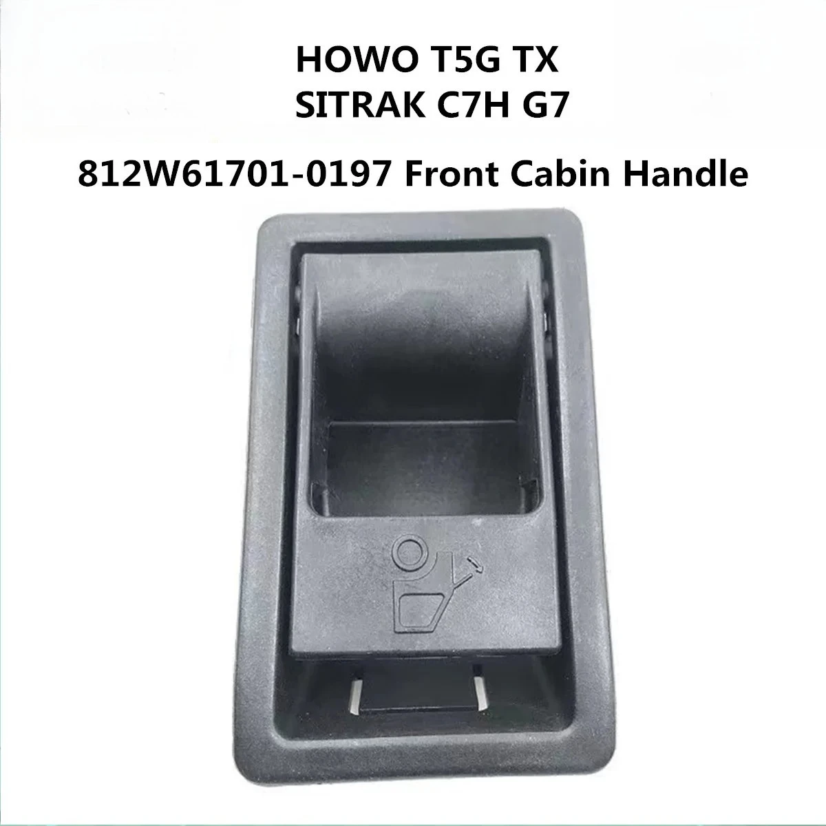 

812W61701-0197 Front Cabin Handle Used For CNHTC SINOTRUK HOWO T5G TX SITRAK C7H G7 Cab Hood Lock Switch