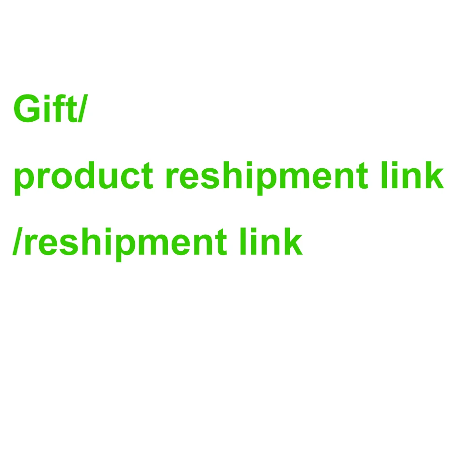 Gift/product reshipment link/reshipment link 01