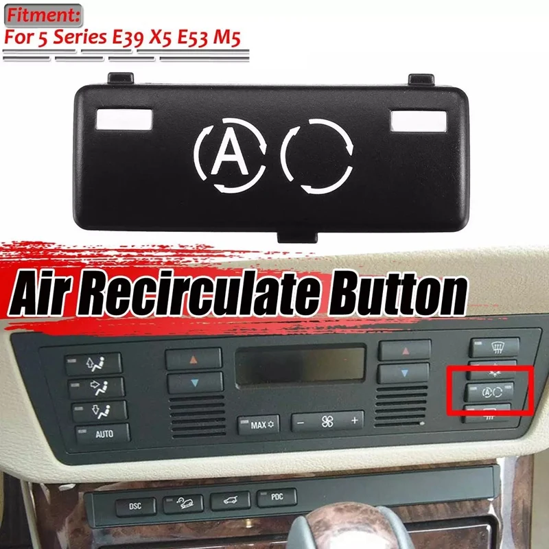 Inner A/C Climate Control Panel Air Recirculate Button Switch Key Caps Replacement For -BMW 5 Series E39 X5 E53 M5