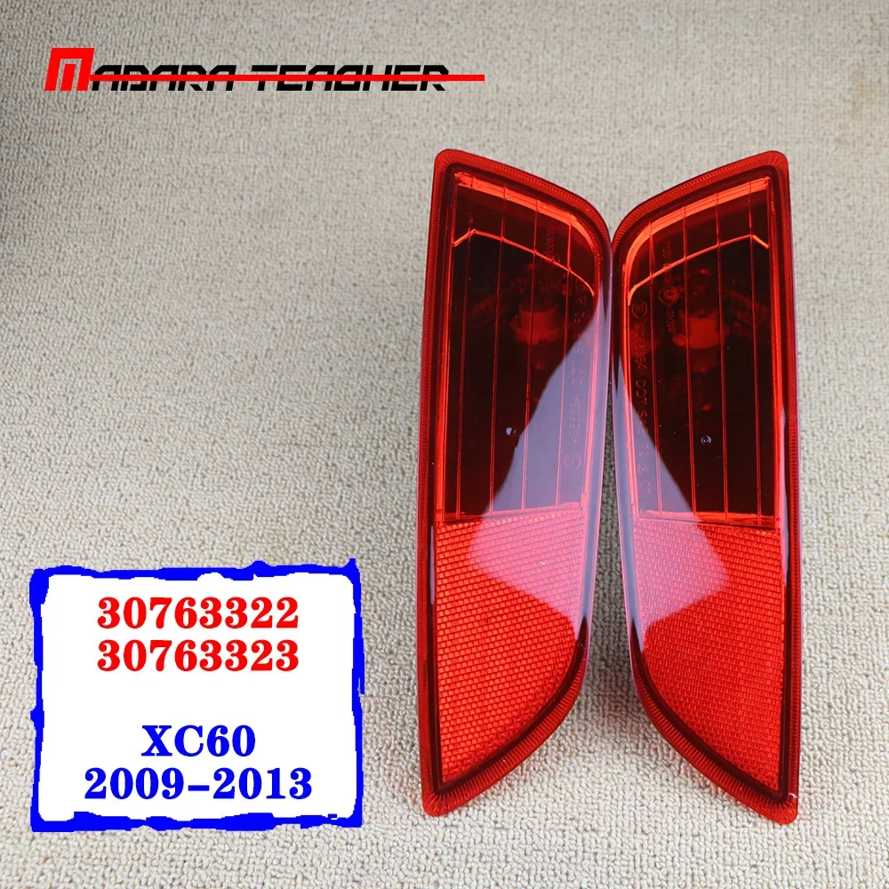 Left Right Rear Bumper Tail Light Lamp Pair Cover Reflector For Volvo XC60 2008 2009 2010 2011 2012 2013 30763323 30763322