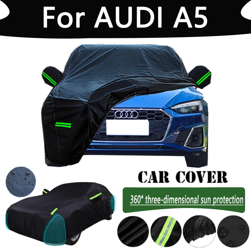 

For AUDI A5 Outdoor Protection Full Car Cover Snow Covers Rainwater Sunshine Dustproof Scratches Car Cover