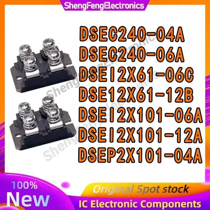 DSEI2X61-06C DSE12X61-12B DSEC240-04A DSEC240-06A DSEP2X101-04A DSEI2X101-06A DSEI2X101-12A Fast Recovery Diode Module