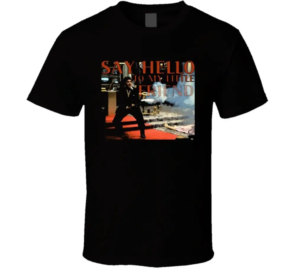 

Scarface Say Hello to my Little Friend Tony Montano movie fan t shirt