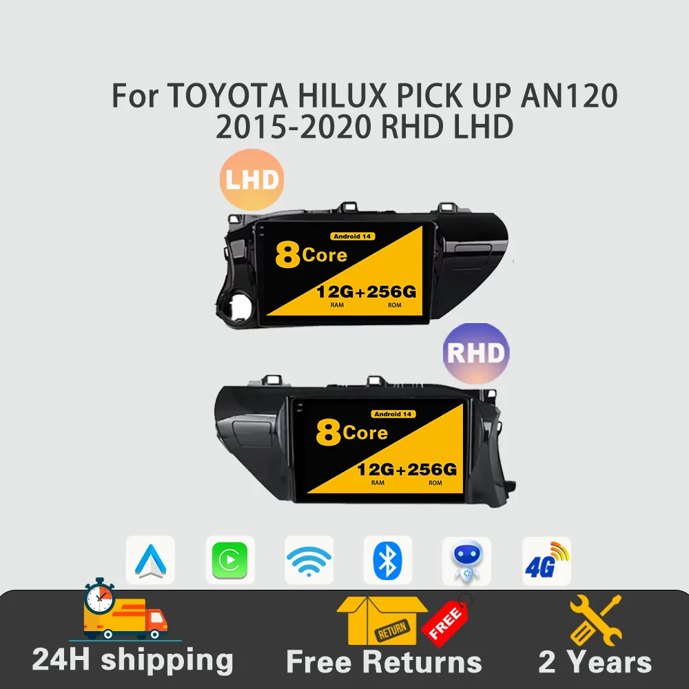 

Android 14 Car Radio Player Multimedia Navigation GPS 4G WIFI BT Head Unit QLED For TOYOTA HILUX PICK UP AN120 2015-2020 RHD LHD
