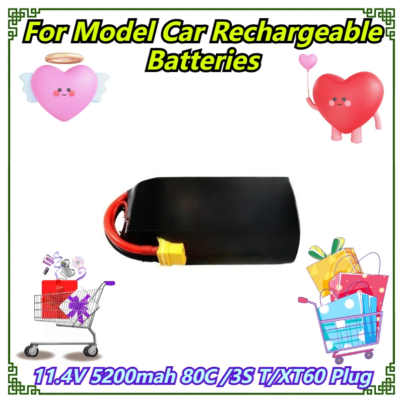 

11.4V 5200mah 80C /3S T/XT60 Plug For Model Car Rechargeable Batteries