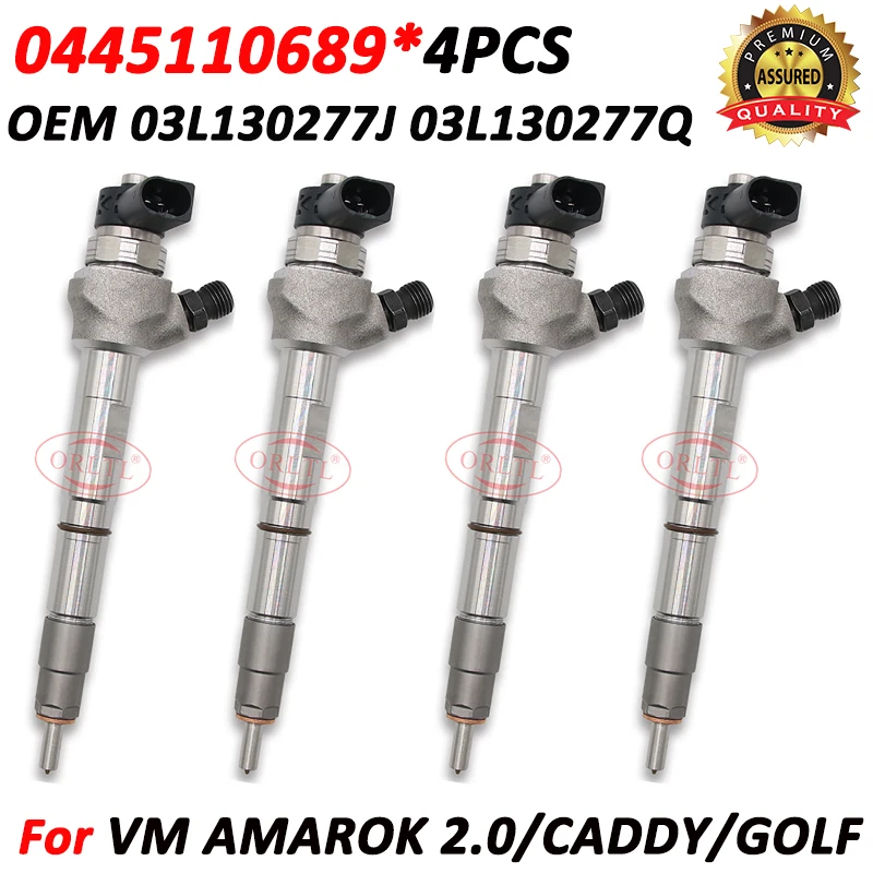 

ORLTL Common Rail Injector 0445110689 Diesel Auto Fuel Nozzle 03L130277J OEM 03L130277Q For Bosch VM AMAROK 2.0/CADDY/GOLF