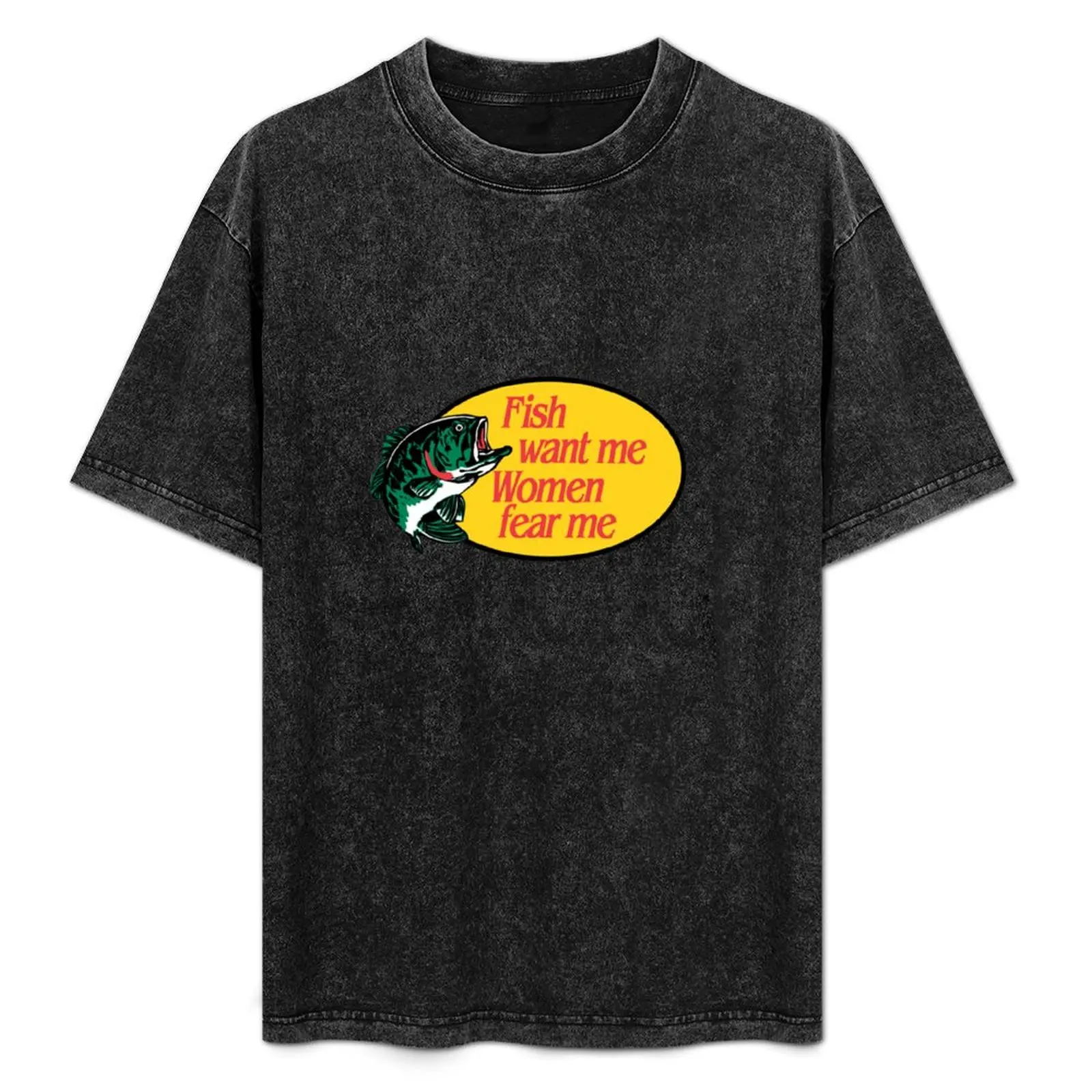

Fish Want Me, Women Fear Me T-Shirt Festival Casual Short Sleeve