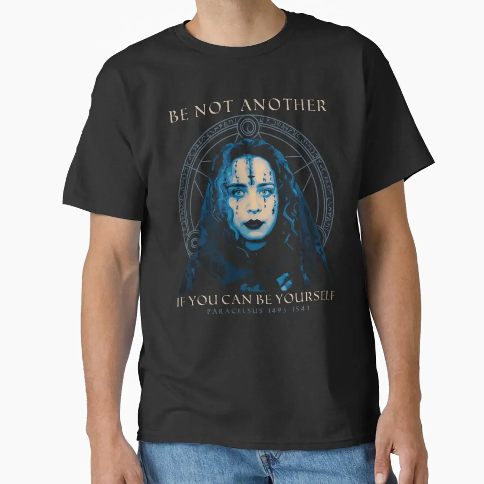 Be Not Another if You Can Yourself Occult Esoteric Design Paracelcus Goth Girl Classic T Shirt vintage Washed Slightly