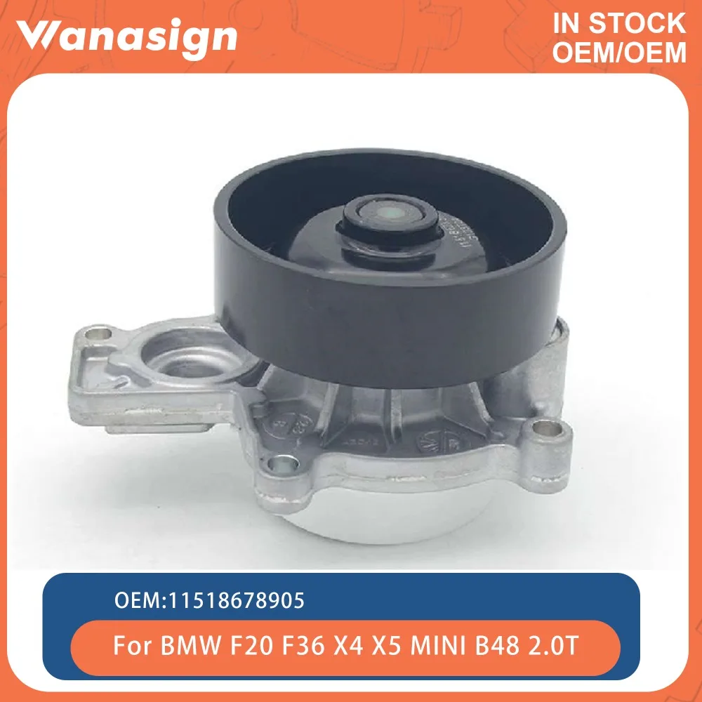 

Engine Water Pump Fit 2.0 T For BMW 330i F30 F32 F56 G20 630i G32 G12 730Li B48 B48B20 2.0T l4 GAS 11518678905