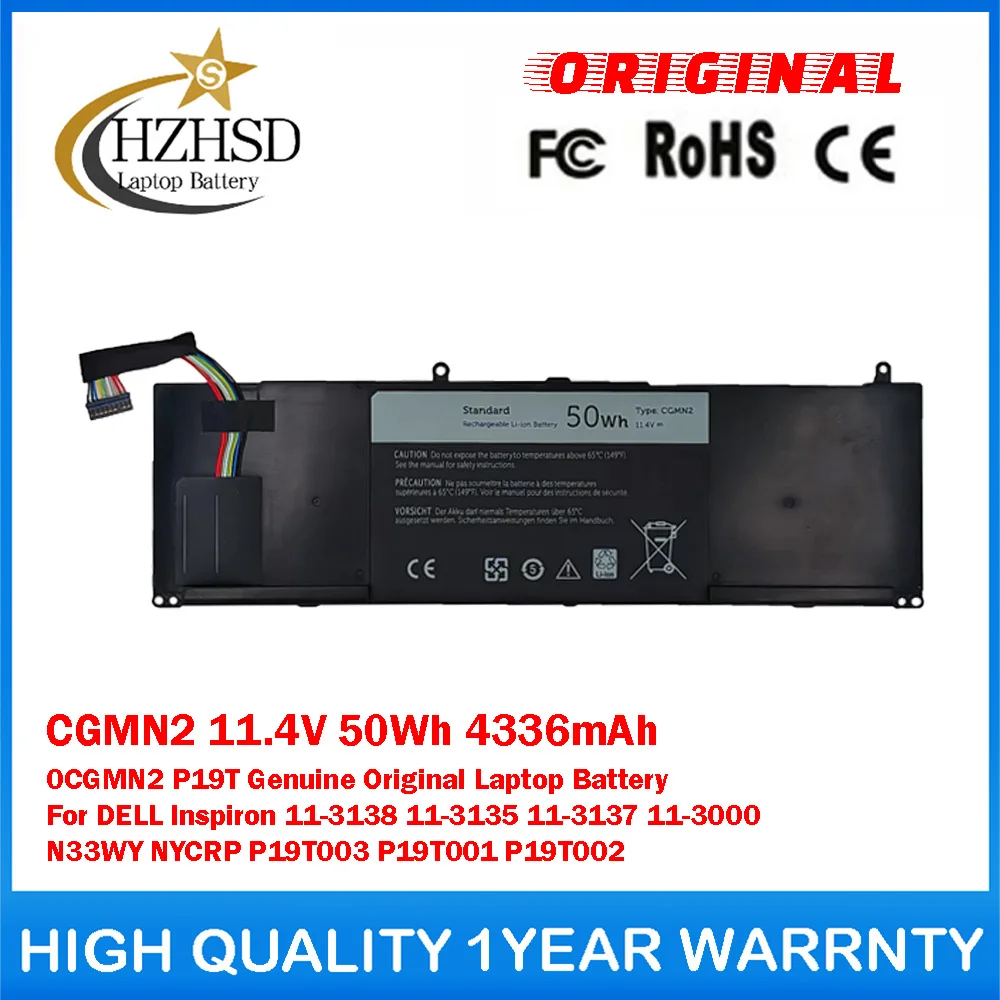 

CGMN2 11.4V 50Wh 4336mAh 0CGMN2 P19T Genuine Original Laptop Battery For DELL Inspiron 11-3000 11-3135 11-3137/3138 N33WY NYCRP