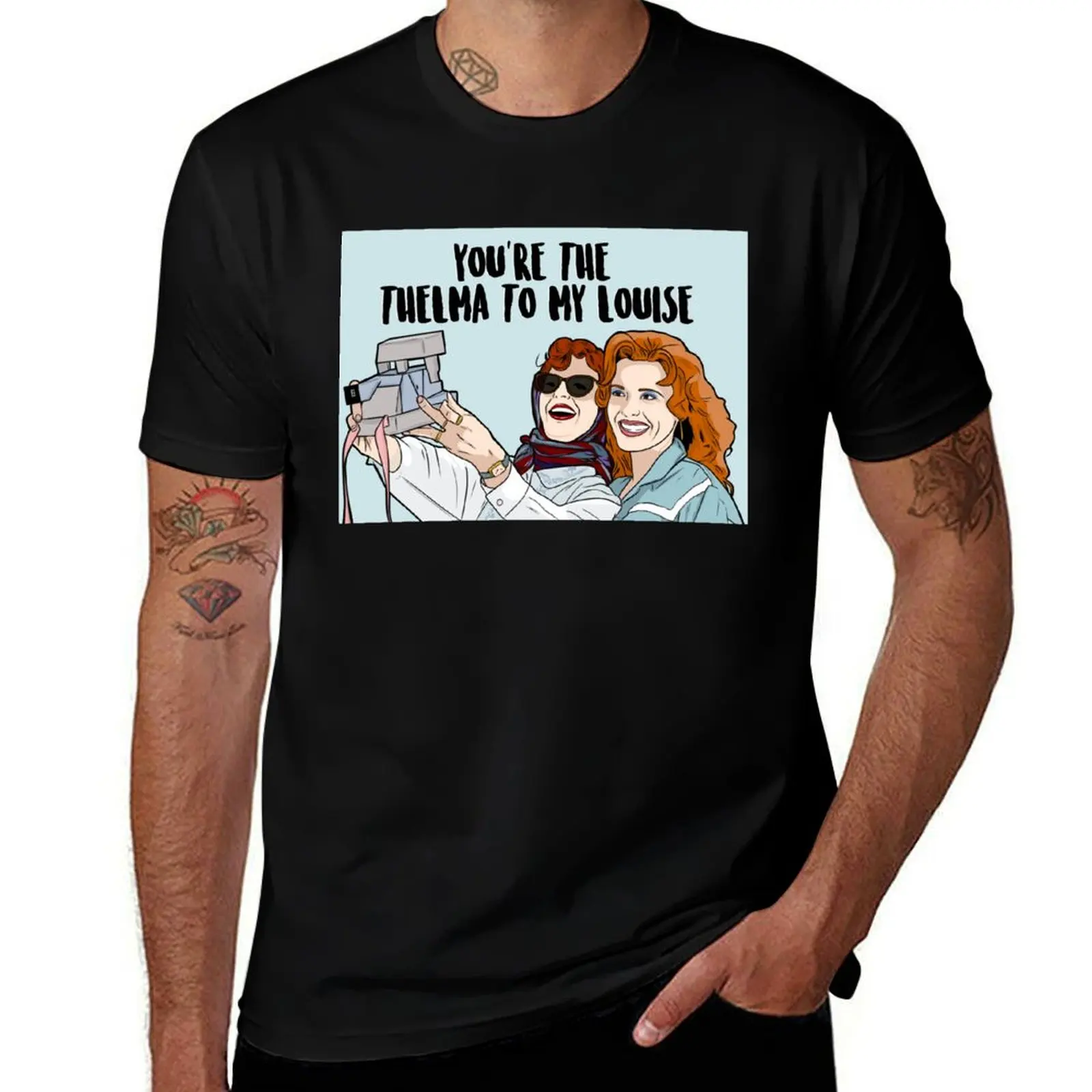 You're The Thelma To My Louise T-Shirt man t shirt tops new edition mens t shirt