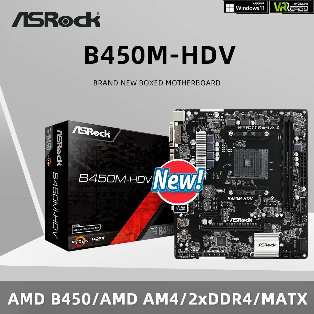 

ASRock Brand New B450M-HDV Motherboard 2xDDR4 DIMM Memory M.2 AM4 Motherboard Supports Ryzen 5 5600 5600G R7 5700X3D CPU