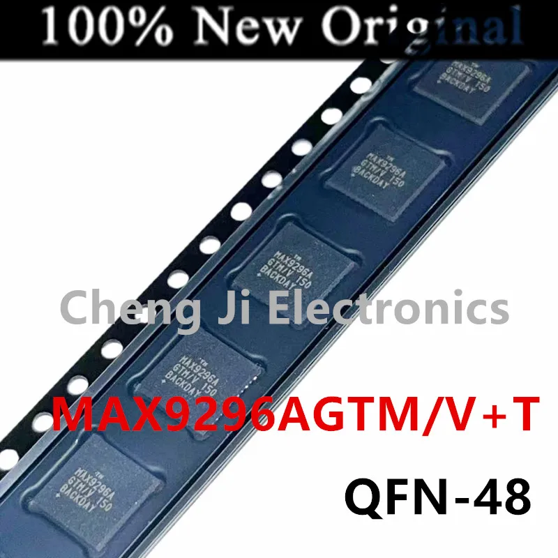 

5 шт./лот MAX9296AGTM/V+T MAX9296A 、MAX9295AGTJ/V+T 9295AGTJ/V 、MAX9286GTN/V+T MAX9286 Новый интерфейсный последовательный чип MAX9296