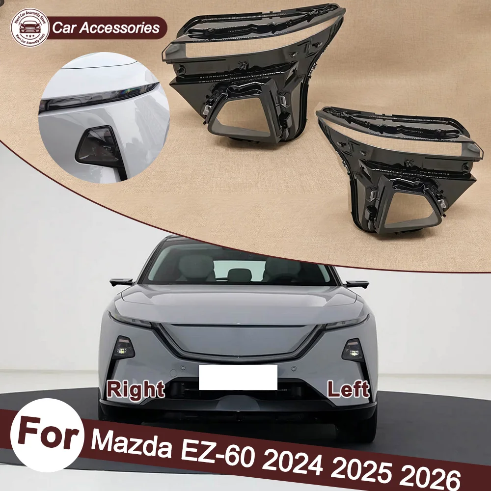 

Transparent Lampshade Front Headlight Shell Headlamp Cover Lens Plexiglass Auto Replacement Parts For Mazda 2024 2025 2026 EZ-60