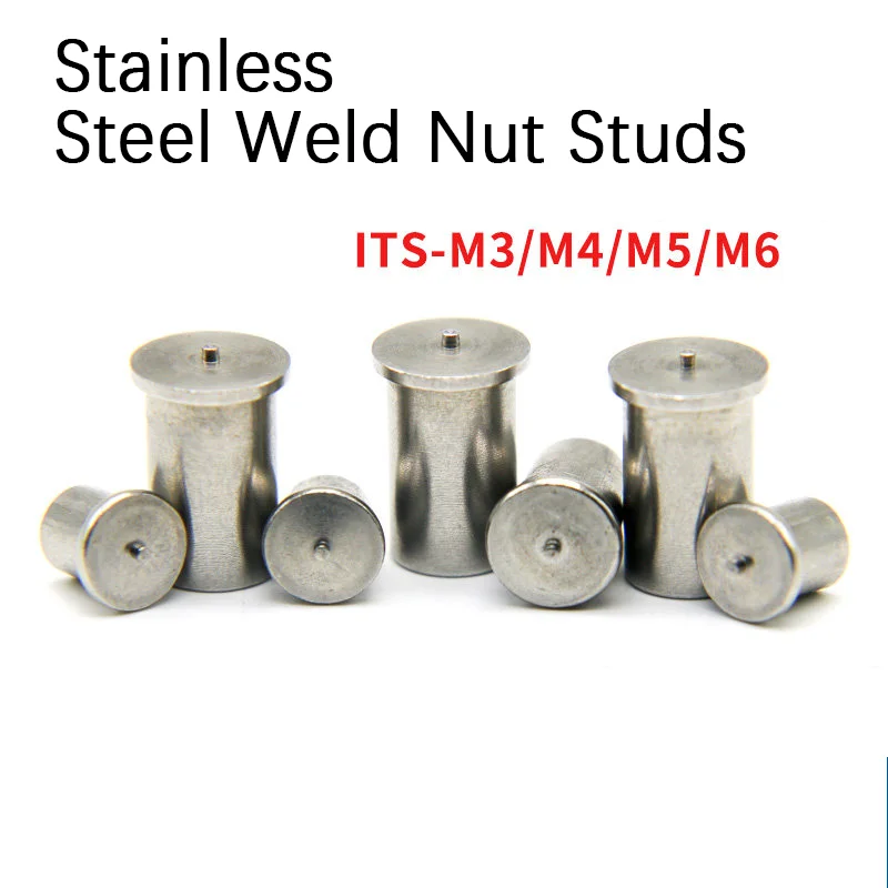 50/100pcs ITS-M3/4/5/6 Stainless Steel Weld Nut Studs Spot Weld Nut Columns Industrial Grade Welding Fasteners for Sheet Metal