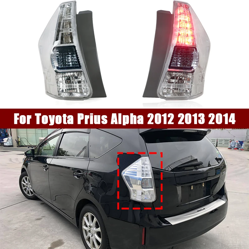 Car Tail Light For Toyota Prius Alpha 2012 2013 2014 Rear Turn Signal Light Stop Brake Parking Lamp Driving Light 81560-47140