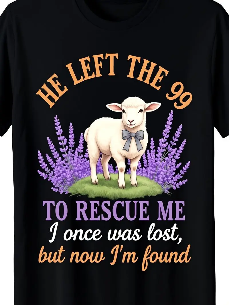 He Left The 99 To Rescue Me Lamb Flowers Christian Faith T-Shirt Unisex Summer Short Sleeve Printed Crew Neck All-Season For Men