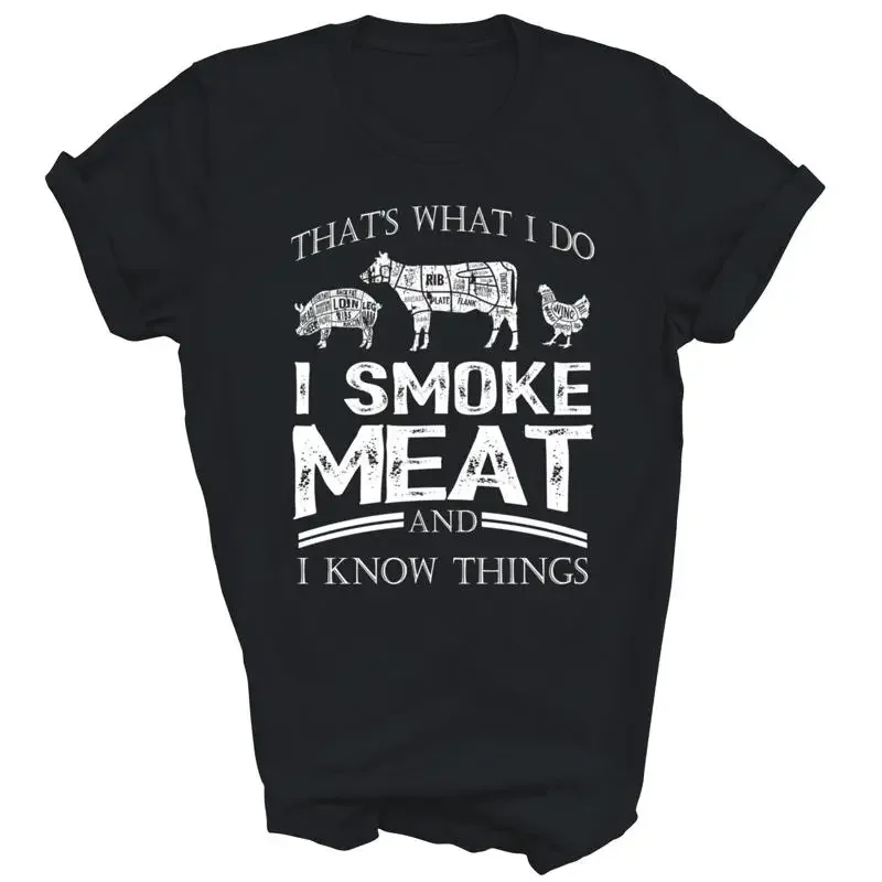 I Smoke Meat Know Lustiges Smoker-BBQ-T-Shirt