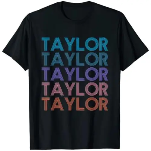 Modern Repeated Text Taylor First Name Gift Taylor Lover T-Shirt S-4XL