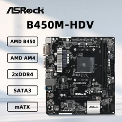 ASRock B450M-HDV R4.0 Motherboard 2xDDR4 DIMM Memory M.2 NVME SATA3 AM4 Motherboard Supports Ryzen 5 5600 5600G R7 5700X3D CPU