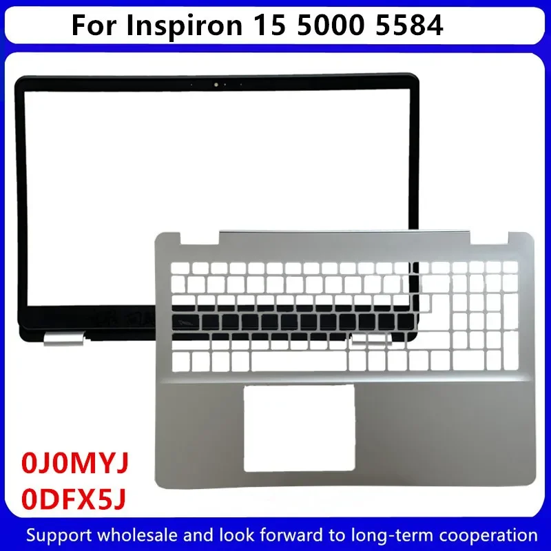 New For Dell Inspiron 15 5000 5584 LCD Front Bezel Cover 0J0MYJ Upper Case Palmrest Cover 0DFX5J