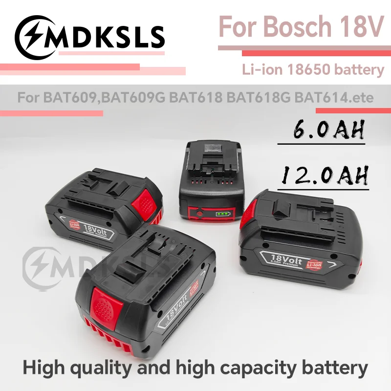 MDKSLS 2026 NEW 18V 6.0/12Ah rechargeable lithium-ion battery for Bosch BAT609 BAT609G BAT618 BAT618G BAT614 for electric drill
