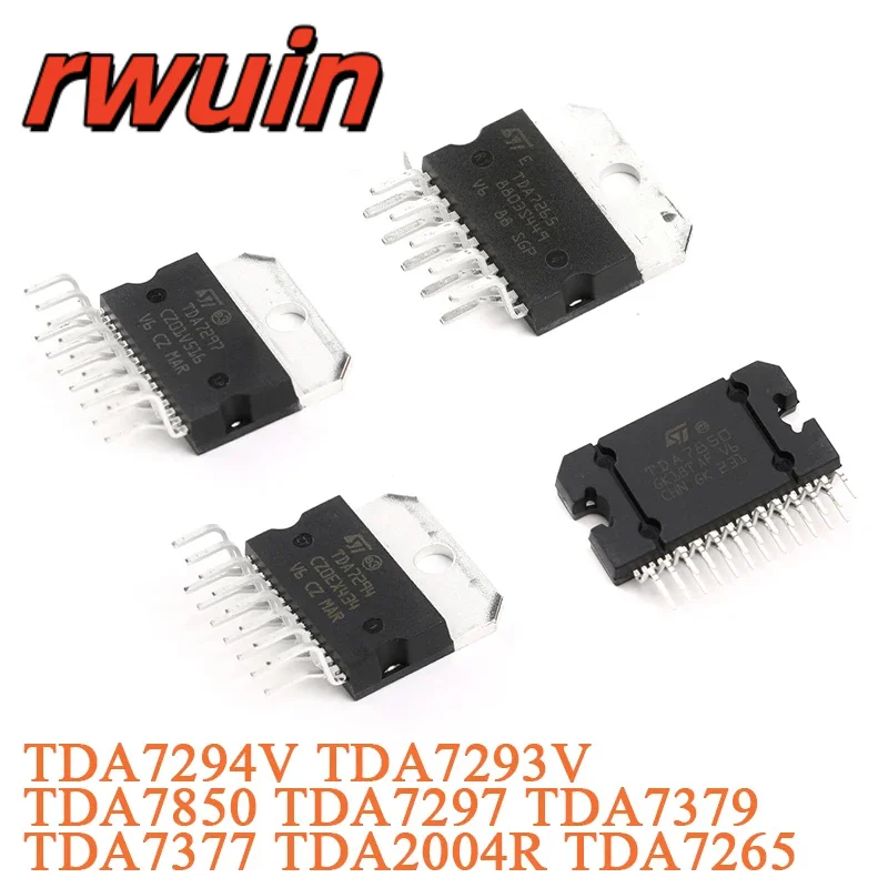 TDA7293V TDA7294V TDA7265 TDA7377 TDA2004R TDA7850 TDA7297 TDA7379 Multiwatt15 ZIP-15P Multiwatt11 Flexiwatt25 Amplifier Chip