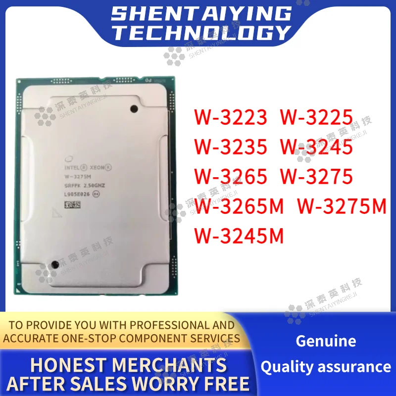 

Intel Xeon W-3223 W-3225 W-3235 W-3245 W-3265 W-3275 W-3245M W-3265M W-3275M CPU