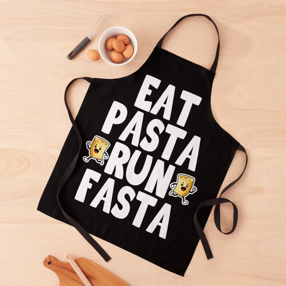 

Eat Pasta Run Faster, Eat Pasta Run Fasta, Funny Pasta Apron For Men kitchen girl Beauty Apron