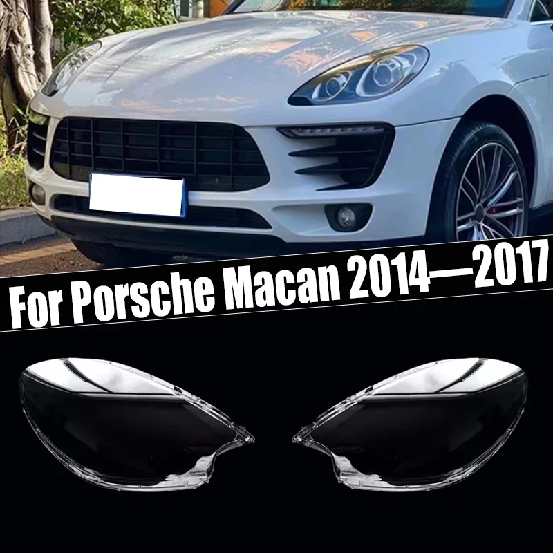

Headlamp Cover Transparent Lampshade Headlight Shell Lamp Shade Lens Plexiglass For Porsche Macan 2014 2015 2016 2017