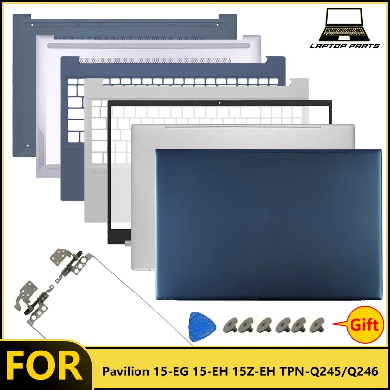 NEW For Pavilion 15 15-EG 15-EH 15Z-EH TPN-Q245 TPN-Q246 Laptop LCD Back Cover Front Bezel Palmrest Bottom Case Hinges