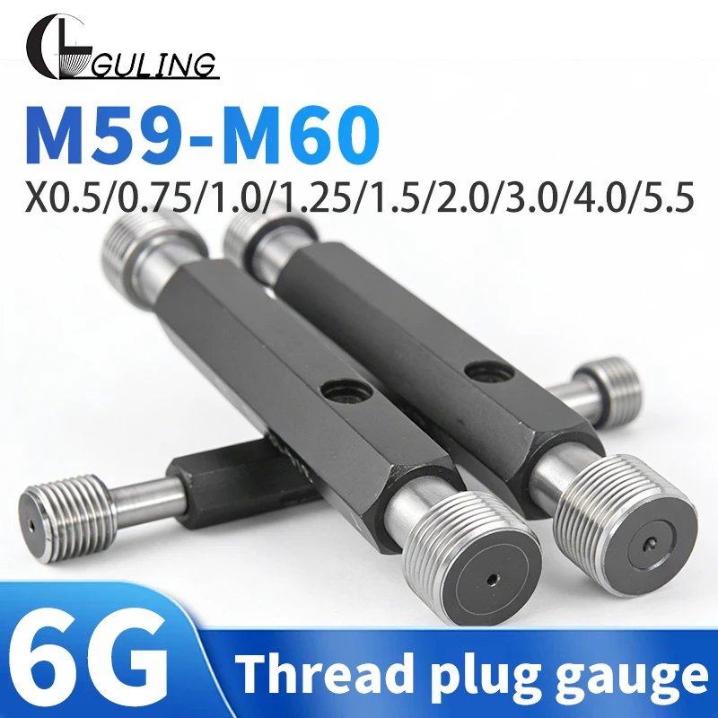 GULING 1PCS 6G M59-M60 Steel Metric Fine Thread Plug Gauge High Quality Measure Tool X0.5/0.75/1.0/1.25/1.5/2.0/3.0/4.0/5.5