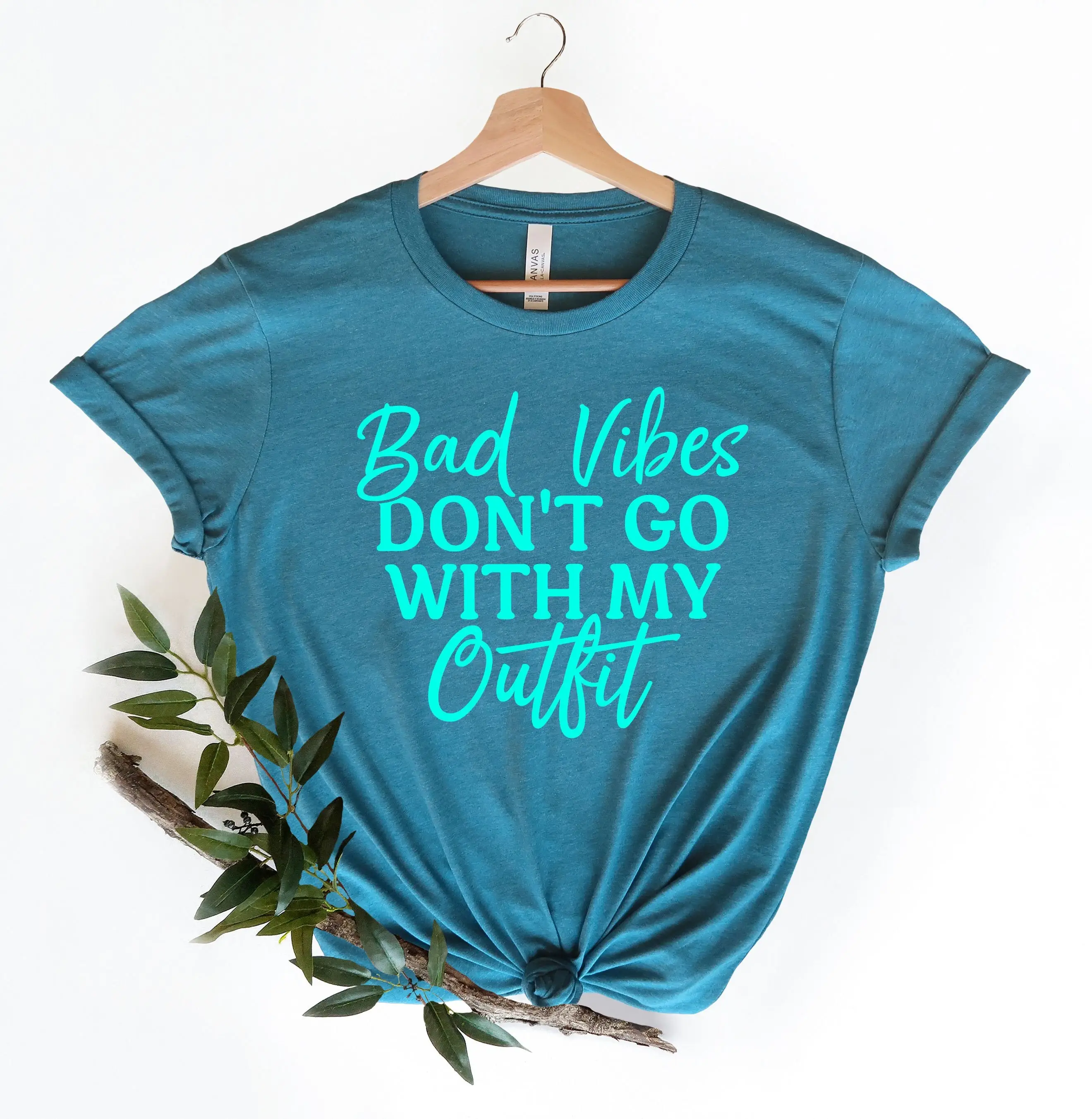 

Bad Vibes Don'T Go With My Outfit Motivational T Shirt Yoga Inspirational Motivation Inspiration For Mom