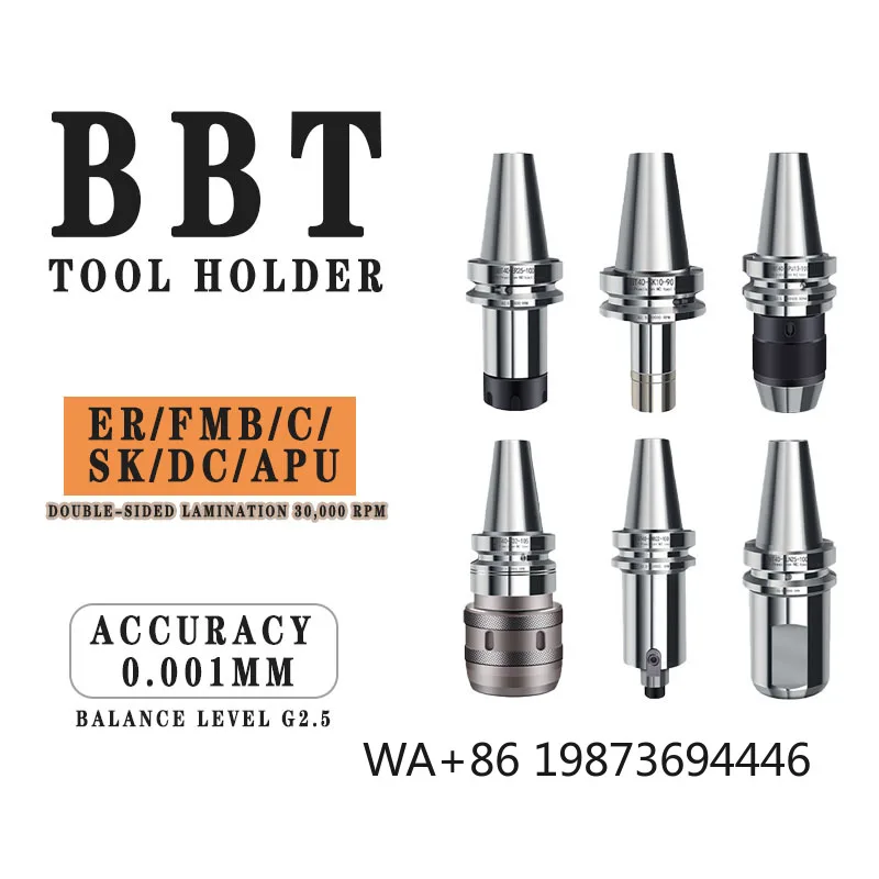 

BBT30 BBT40 ER16/20/25/32 BBT50 SBT40 Tool Holder