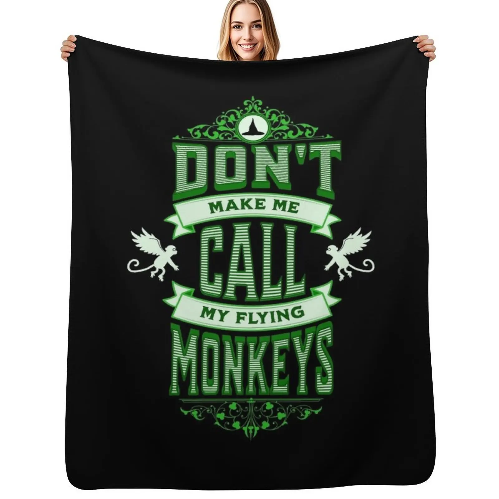 

Don't Make Me Call My Flying Monkeys Throw Blanket Multi Use Warm Blanket for Living Room Bedroom