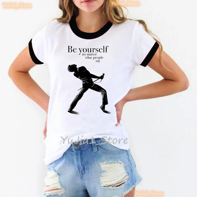 

Be Yourself No Matter What People Say Graphic Print T Shirt Girls The Queen Band Freddie Mercury T-Shirt Summer Fashion T-Shirt