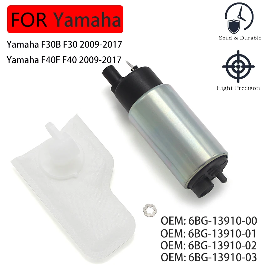 

Motorcycle fuel pump For Yamaha F30B F30 F40F F40 2009-2017 6BG-13910-00 6BG-13910-01 6BG-13910-02 6BG-13910-03