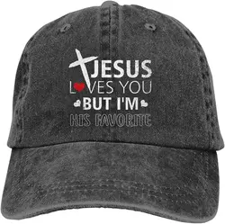 Jesus Loves You, But I Am His Favorite Funny Christian Baseball Cap Dad Hat Adjustable Vintage for Women Men Unisex Trucker Hats