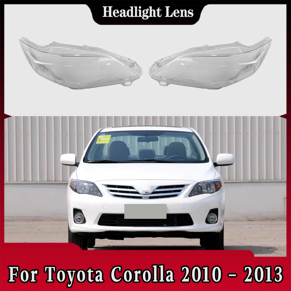 

Для Toyota Corolla 2010 2011 2012 2013, крышка фары, прозрачный абажур, корпус фары, замена оригинальных линз из плексигласа