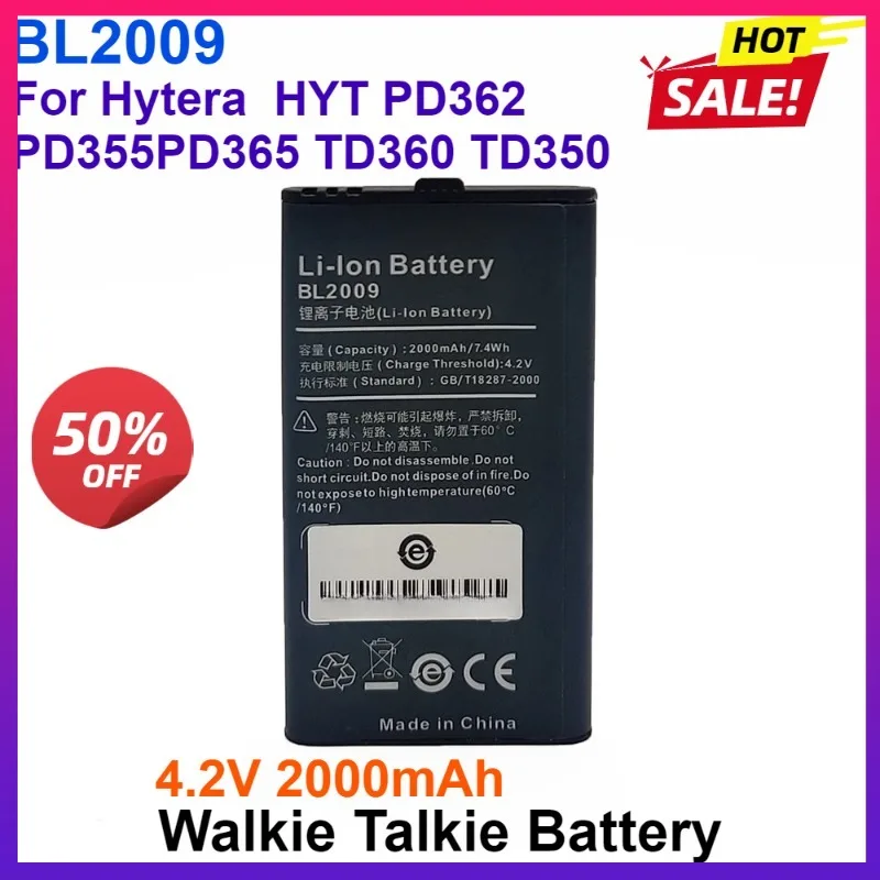 

4.2V 2000mAh BL2009 Li-ion Battery for Hytera HYT PD362 PD355 PD365 TD360 TD350 PF355LF PD365LF Rechargeable Two-Way Radio Power