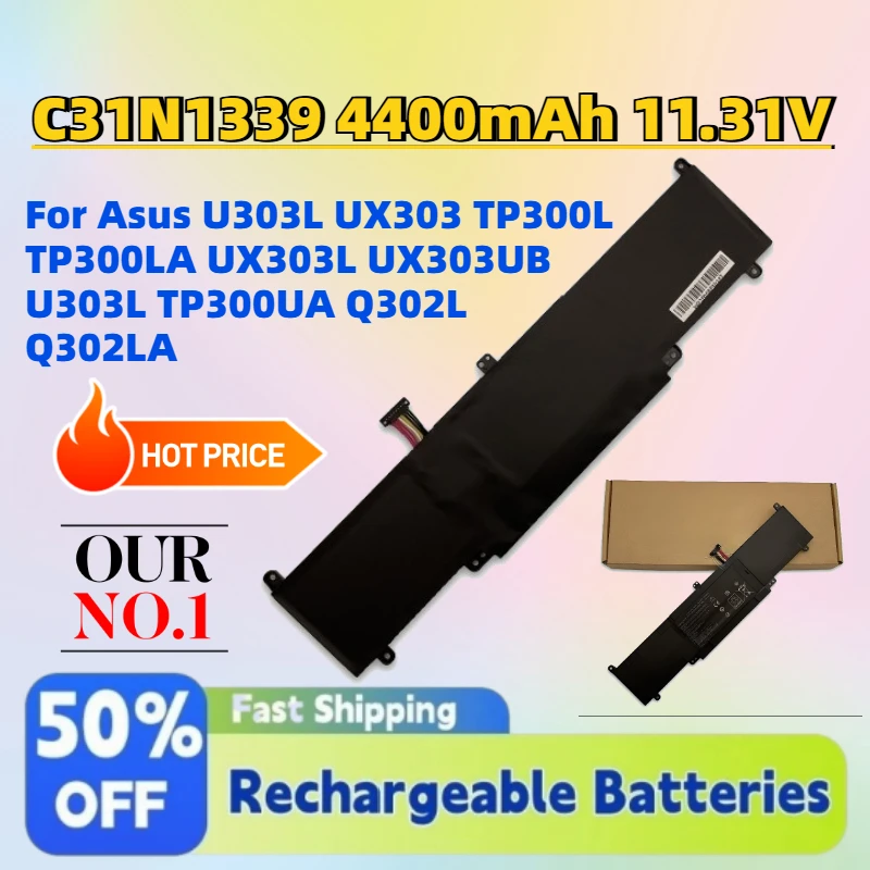 In Stock C31N1339 4400mAh 11.31V Laptop Battery for Asus U303L UX303 TP300L TP300LA UX303L UX303UB U303L TP300UA Q302L Q302LA