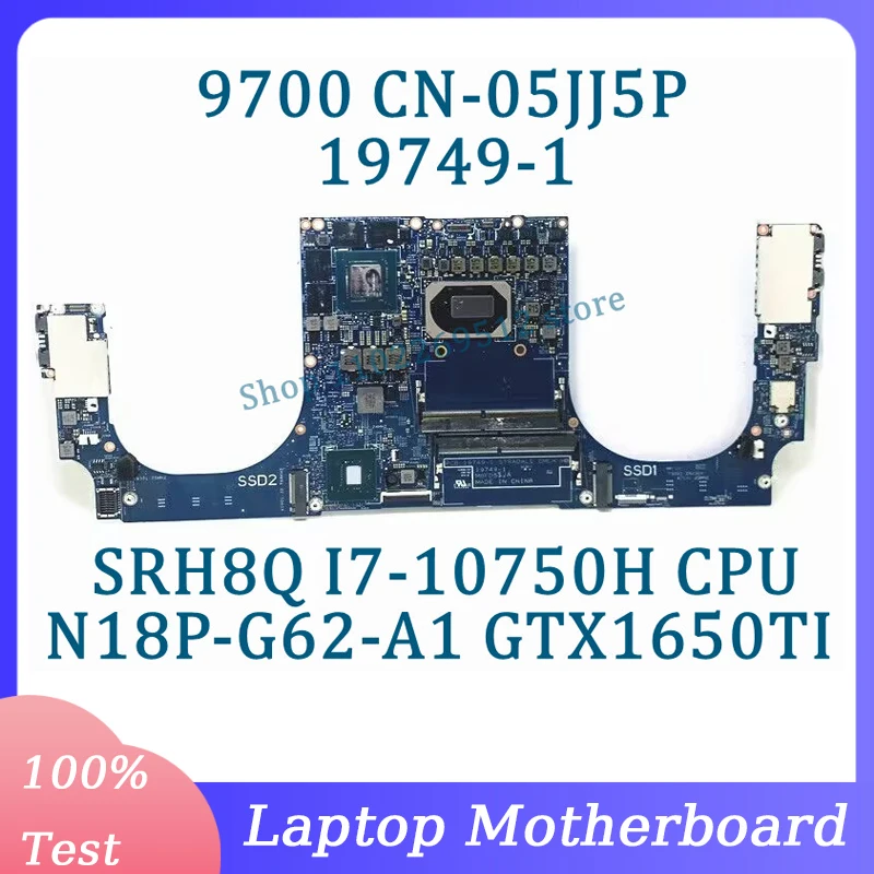 

CN-05JJ5P 05JJ5P 5JJ5P 19749-1 For Dell 9700 Laptop Motherboard With SRH8Q I7-10750H CPU N18P-G62-A1 GTX1650TI 100% Working Well