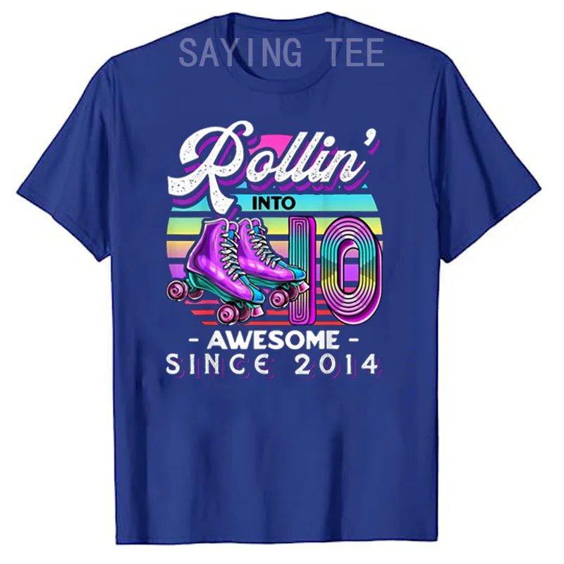 Rollin\' Into 10 Awesome 2014 Roller Skating 10th Birthday T-Shirt for Boys Girls Roller-Skate Lover Clothes Sons Daughters Gifts