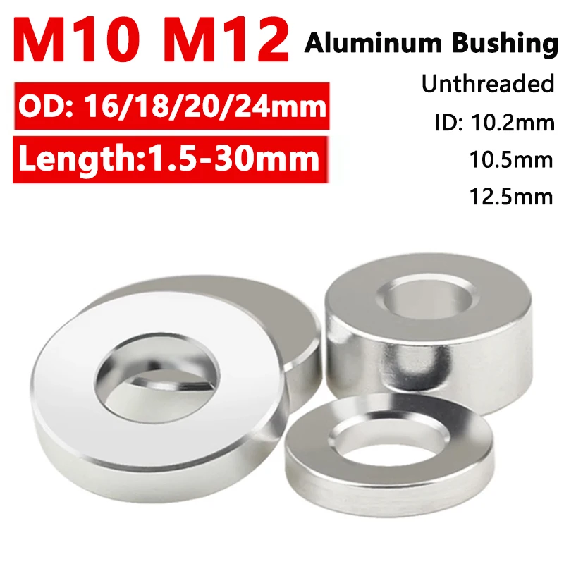 

M10 M12 Unthreaded Aluminum Alloy Bushing Washer Gasket Round Hollow Standoff Spacer Sleeve OD 16/18/20/24mm Length 1.5-30mm