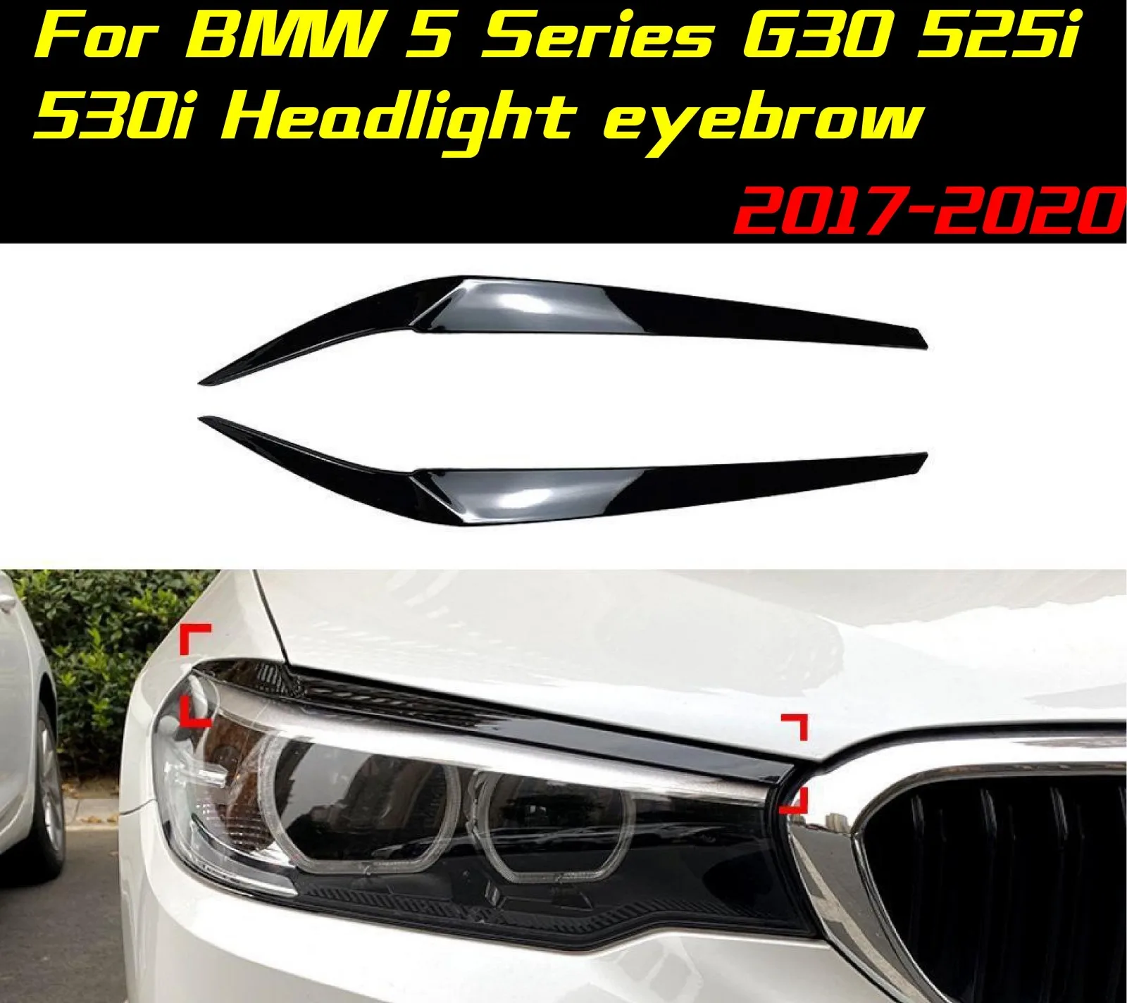 

2Pcs For BMW 5 Series G30 525i 530i 2017-2020 Headlight Eyebrows Eyelid Front Lamp Light Eyebrows Car Tuning Car accessory